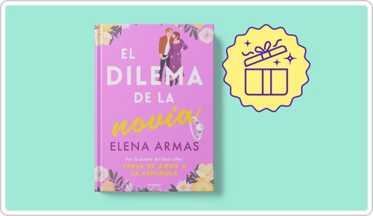 EL DILEMA DE LA NOVIA - Elena Armas - LIBRO