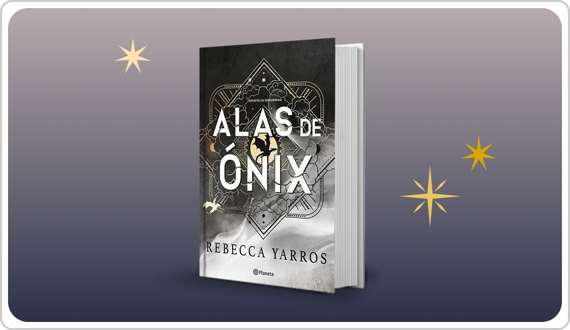 ALAS DE ÓNIX - Rebecca Yarros - LIBRO (2º edición)